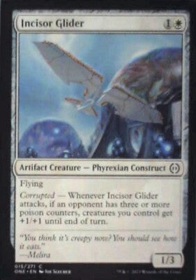 Incisor Glider - Phyrexia: All Will Be One: #15, Magic: The Gathering Nm R201