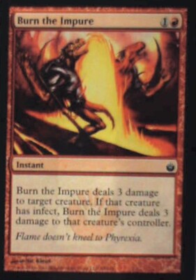 Burn the Impure - Mirrodin Besieged: #59, Magic: The Gathering Nm R203