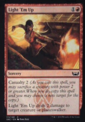 Light 'Em Up - Streets of New Capenna: #113, Magic: The Gathering Nm R175