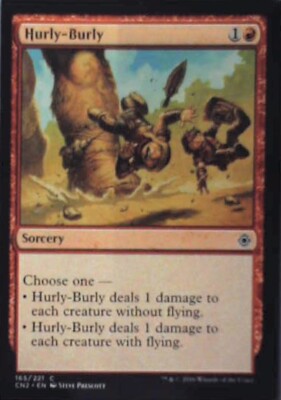 Hurly-Burly - Conspiracy: Take the Crown: #165, Magic: The Gathering Nm R179