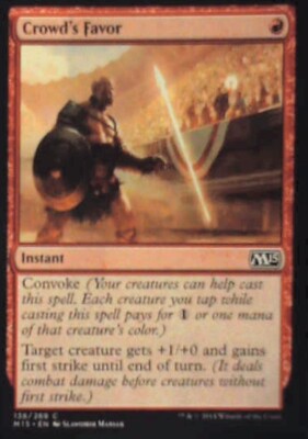 Crowd's Favor - Magic 2015 (M15): #138, Magic: The Gathering Lp R97