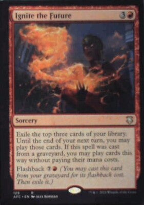 Ignite the Future - Commander: Adventures in the Forgotten Realms: #129 Nm R238