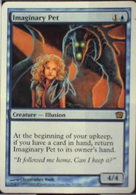 Imaginary Pet - 9th Edition: #82, Magic: The Gathering Mp R37