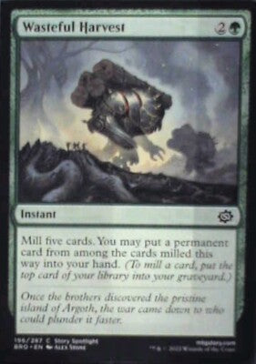 Wasteful Harvest - The Brothers' War: #196, Magic: The Gathering Nm R186