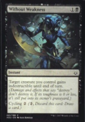 Without Weakness - Hour of Devastation: #81, Magic: The Gathering Nm R156