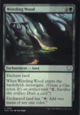 Weirding Wood - Commander: March of the Machine: #315, MTG Lp R234