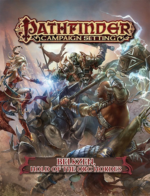 Pathfinder Belkzen, Hold Of The Orc Hordes