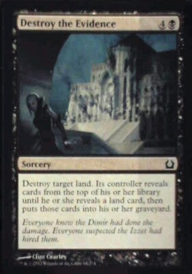 Destroy the Evidence - Return to Ravnica: #64, Magic: The Gathering Nm R58